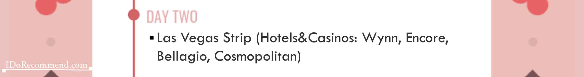 Las Vegas itinerary day 2